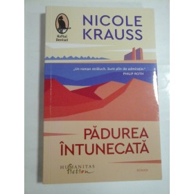PADUREA INTUNECATA - NICOLE KRAUSS